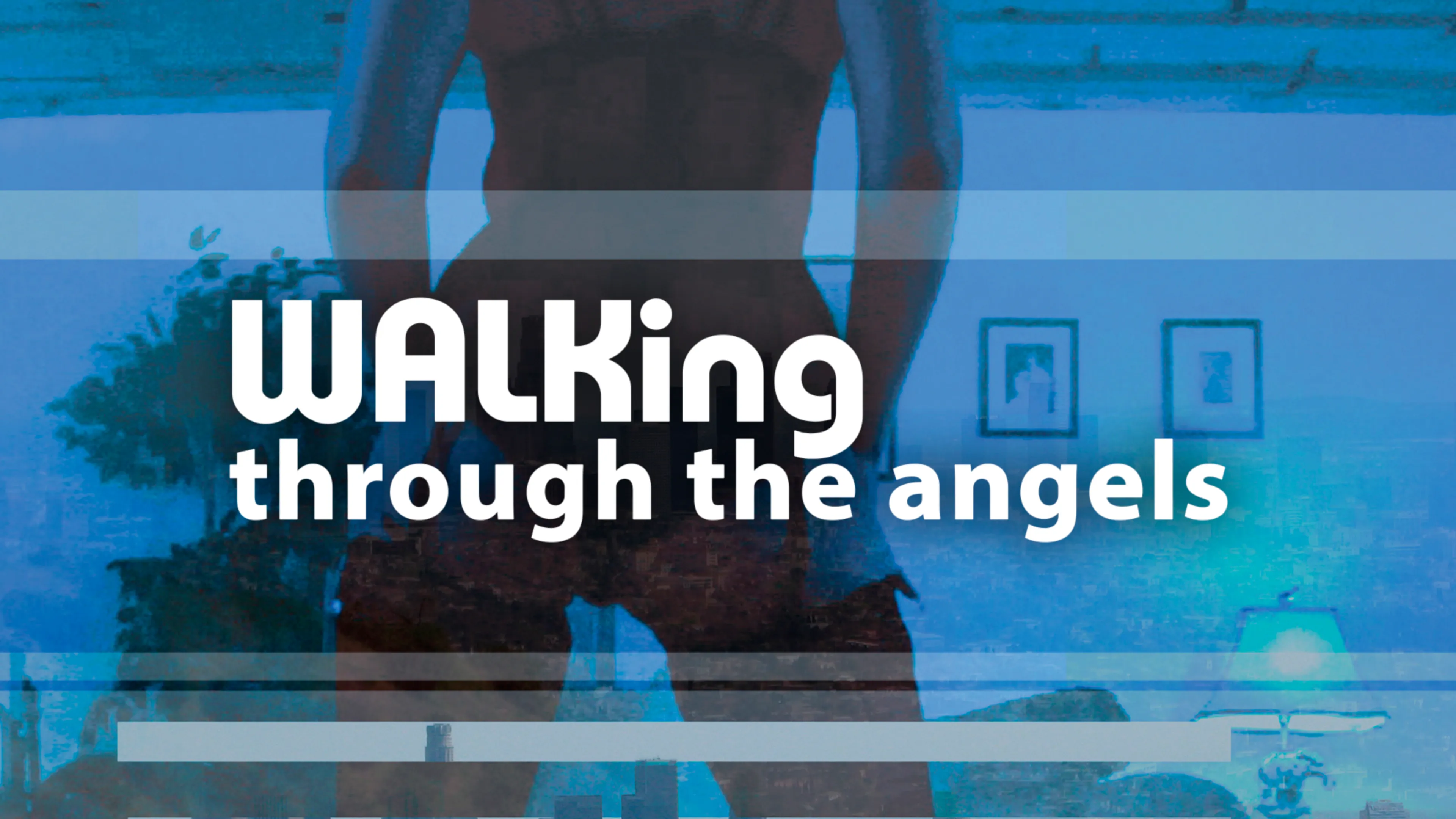 Walking Through the Angels poster